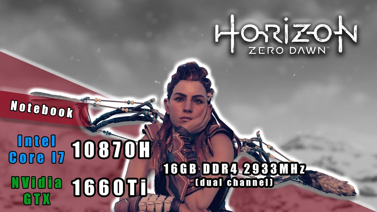 Horizon Zero Dawn Benchmark - i7 10870H + GTX1660Ti + 16GB RAM (FX506LU-HN767)