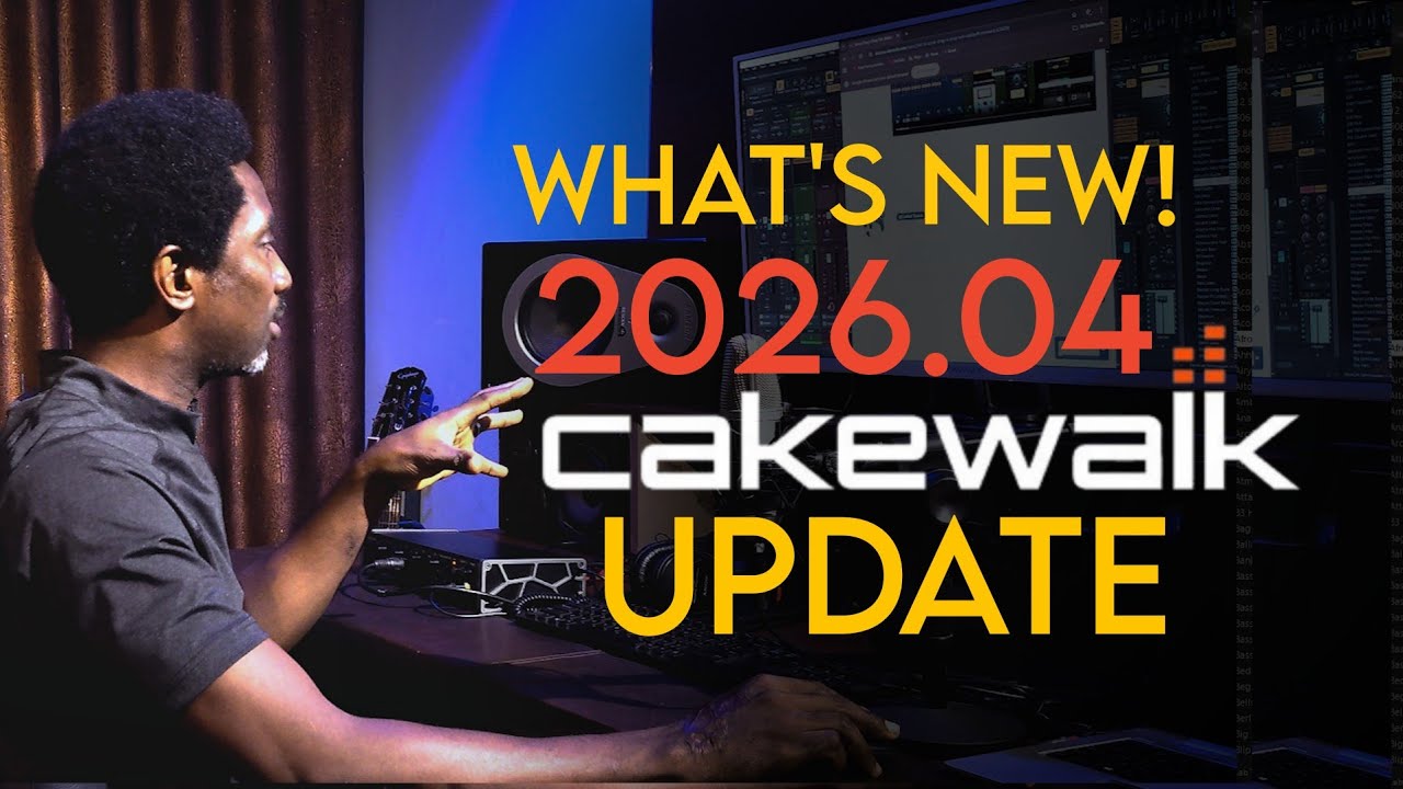 Cakewalk Sonar Update 2026.04 What's New Will Amaze You #cakewalksonar ...