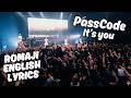 PassCode - It's You / Lyrics Video (Romaji, English)