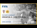 Croatia 2-2 Australia | Germany 2006 | FIFA World Cup