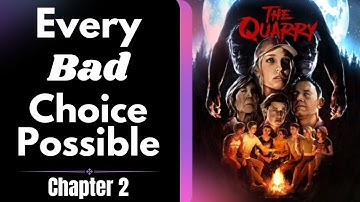 The Quarry - ALL BAD CHOICES! - Chapter 2