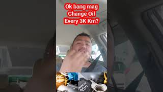 Ok Bang Mag Change Oil Every 3K Km? Idea And Tips