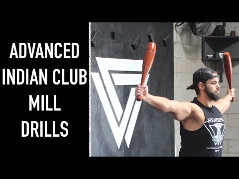 Advanced Indian Club Mill Drills