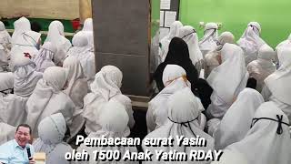 Pembacaan surat Yasin oleh 1500 anak yatim RDAY