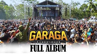 FULL ALBUM - GARAGA DJANDHUT - ANNIVERSARY CB LAMOTIC - XVI - SINJAYTAMA SOUND