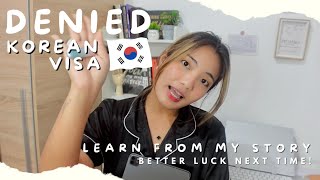 DENIED KOREAN VISA  (What really happened?) Learn from my experience!