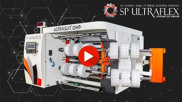 ULTRASLIT ® OHP Duplex Slitter Rewinder with Over Head Path