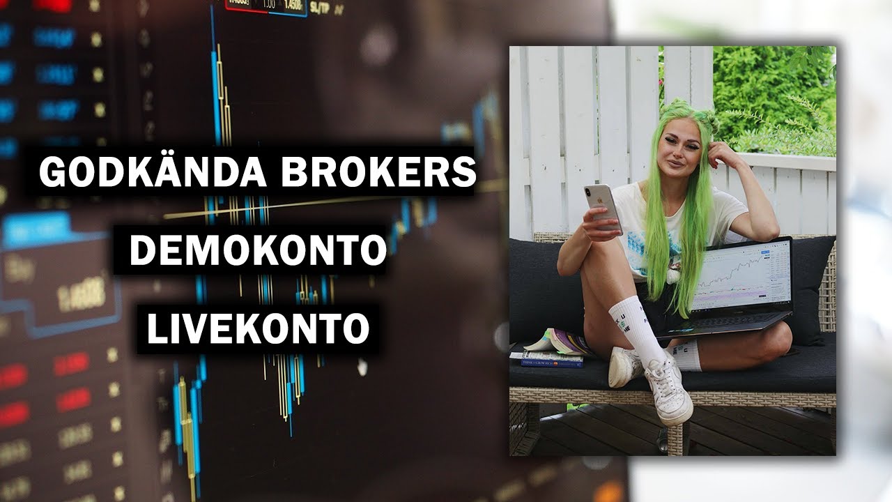 Del3 Godkanda Brokers Demo Livekonto Day Trading Svenska Youtube