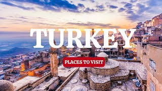 Top 10 places to visit in Turkey - you must see