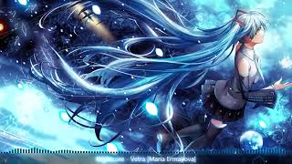 Nightcore ❧ Vetra [Maria Ermakova]