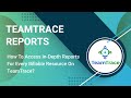 TeamTrace Reports