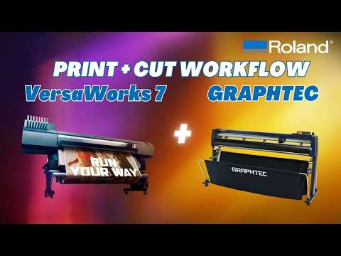How to Print & Cut with the Roland DG TrueVis XP-640 and Graphtec FC9000 + VersaWorks 7