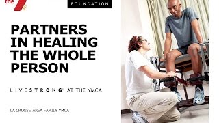 YMCA LIVESTRONG at the YMCA - La Crosse Area Family YMCA Program