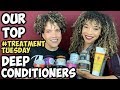 Our TOP Deep Conditioners | #TreatmentTuesday | You NEED These!