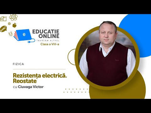 Fizica, clasa a VIII-a, Rezistența electrică. Reostate