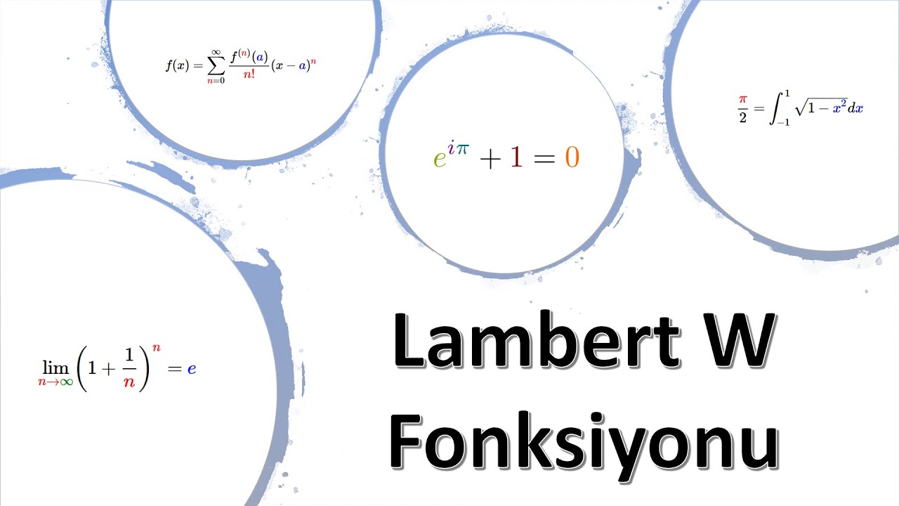 Lambert W Fonksiyonu - An Amazing Function ! - YouTube