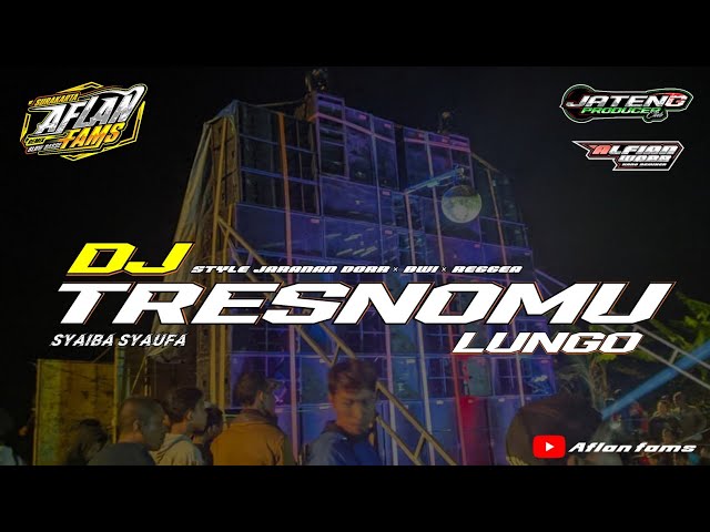 DJ TRESNOMU LUNGO • STYLE JEDUK JEDUK BWI × REGGEA JARANAN • SLOW BASSE • JPC class=