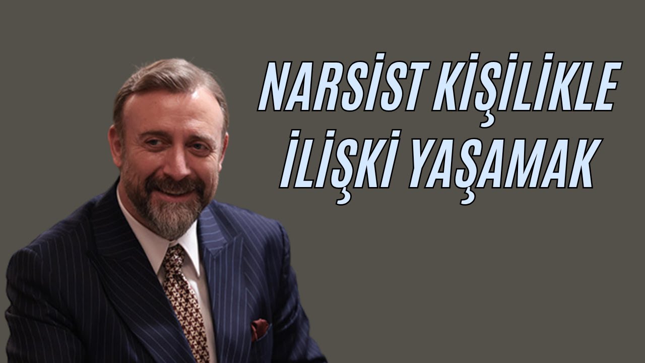 Narsist İlişki ve Baş Etme Yöntemleri.