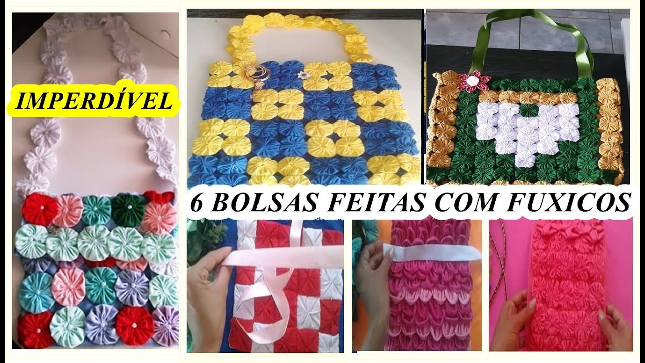 6 IDEIAS DE BOLSAS DIFERENTES FEITAS COM FUXICOS IDEIAS IMPERDÍVEIS