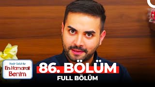En Hamarat Benim 86. Bölüm
