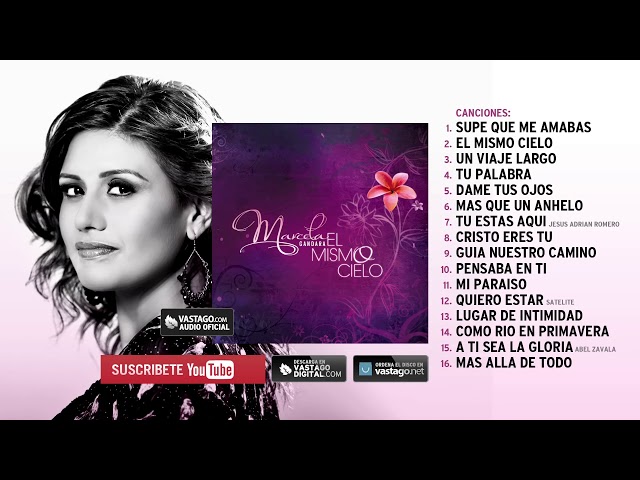 1 hora de música con Marcela Gandara ( Audio Oficial_ class=