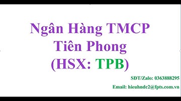 Ngân Hàng TMCP Tiên Phong  (HSX: TPB)
