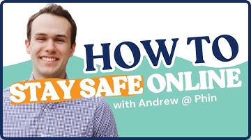 How to Stay Safe Online | Phin Security