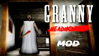 Granny v1.0 In Headhorse Legacy Atmosphere Mod Full Gameplay