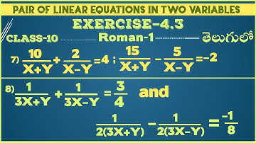 pair of linear equations in two variables class 10 exercise -4.3 | 1st roman | 7th and 8th problems|