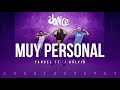 Muy Personal - Yandel ft. J Balvin | FitDance Life (Coreografía) Dance Video