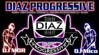 DJ Seassion 2 Tetap dalam jiwa MIX TERBARU 2016 VERSI DIAZ PROGRESSIVE DJ MDR DJ MICO Live Serapoh