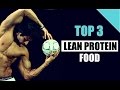 Top 3 LEAN PROTEIN Food to build Muscles  |  Guru Mann's Pick