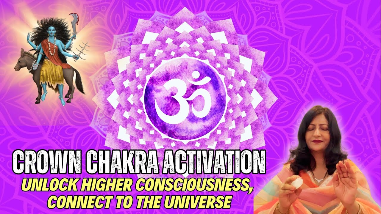 Empower Your Spiritual Path with Crown Chakra Opening This Navratri ...