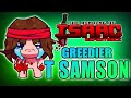 Smooshing Greedier with Tainted Samson - Hutts Streams Repentance