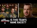 Are the Edmonton Eskimos Canada’s Redskins?  - The Jim Jefferies Show