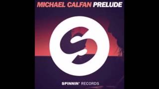Miniatura de vídeo de "Michael Calfan - Prelude"