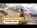 Ferrata Priečne sedlo - Prvá vysokohorská zaistená cesta na Slovensku