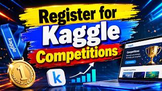 How to Register for Kaggle Competitions | Top Kaggle Courses with Certificates for Beginners