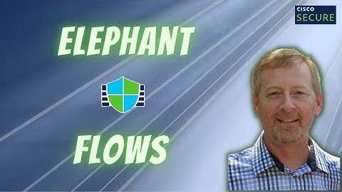 Cisco Secure Firewall Release 7.2 - Elephant Flows