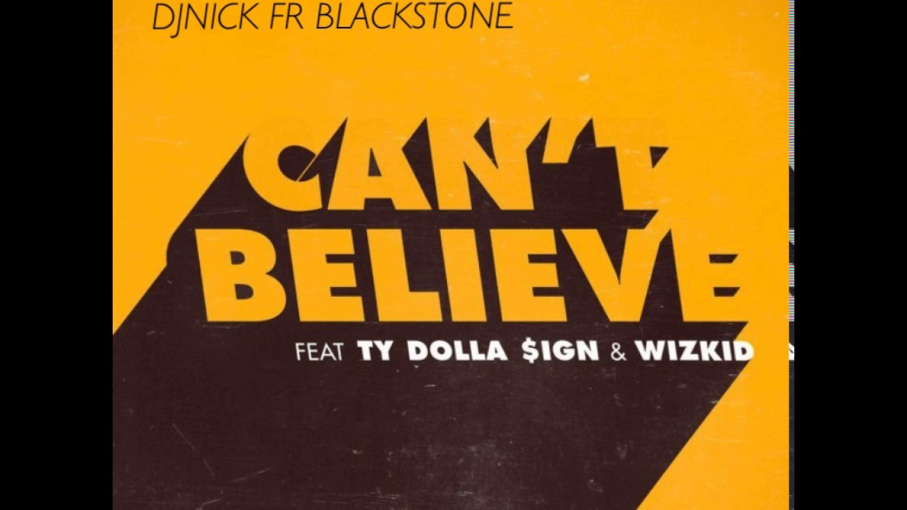 Kranium - Can't Believe Ft. Ty Dolla $ign & WizKid (Clean)