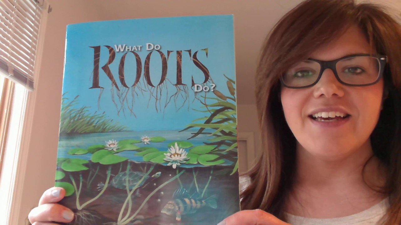 A Read Aloud Of What Do Roots Do ByKathleen V Kudlinski YouTube