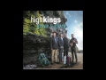 The High Kings - Follow Me up to Carlow