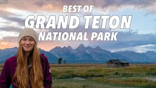 The Best of Grand Teton: Spots, Hikes, & Activities | National Park Guide