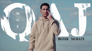 Bujar Murati - Mos qaj Resimi