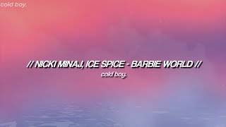 Nicki Minaj \& Ice Spice - Barbie World (Lyrics)