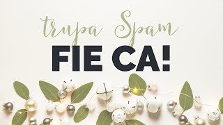 SPAM - Fie ca! (live în studio)