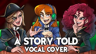 Count of Monte Cristo - A Story Told (Vocal cover) ft. @Elsie Lovelock and @annapantsu Chi-chi