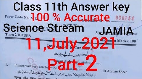 Class 11th Entrance exams  Question Paper 2021(Science)JAMIA Answer Key 100% Accurate Part-2