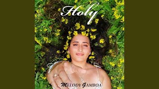 Video thumbnail of "Melody Gamboa - Holy"