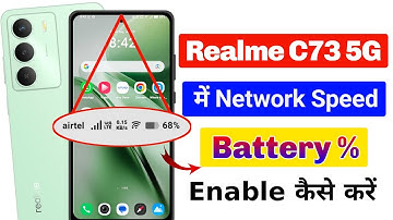 How to enable network speed in realme c73 5g | realme c73 5g me battery percentage show kaise kare 